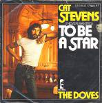 Cat Stevens : (I Never Wanted) to Be a Star